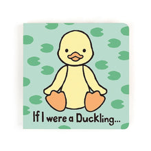 Load image into Gallery viewer, If I Were a Duckling | Book
